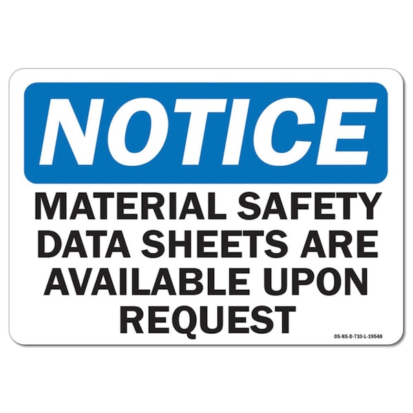 OSHA, Material Data Sheets Are Available Upon Request, 18in X 12in, 18" W, 12" H, Landscape